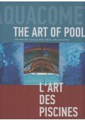 Kovács Róbert,Fülöp Viktor - L'art des Piscines/ Aquacomet the Art of Pools