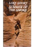 Luke Short - Summer of the Smoke