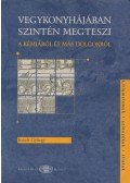 Inzelt György - Vegykonyhájában szintén megteszi