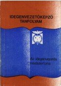 Dürr Béláné (szerk.) - Az idegenvezetés módszertana