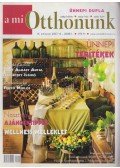 Vérti Zsuzsanna - A mi otthonunk IX. évf. 2007/12 - 2008/1.