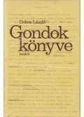 Dobos László - Gondok könyve