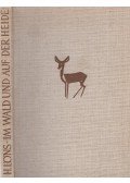 Löns, Hermann - Im Wald und auf der Heide