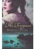 EWING, BARBARA - The Trespass