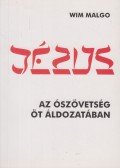 Malgo, Wim - Jézus az Ószövetség öt áldozatában