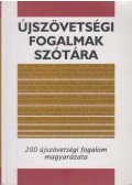 Vohmann Péter (szerk.) - Újszövetségi fogalmak szótára