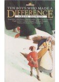 Howat, Irene - Ten Boys Who Made a Difference