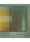 Hernádi Paula - Jel-kép, tűzzel-vassal