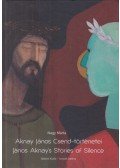 Nagy Márta - Aknay János Csend-történetei / János Aknay's Stories of Silence (aláírt)
