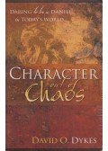 David O. Dykes - Character Out of Chaos