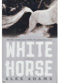 ADAMS, ALEX - White Horse