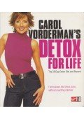 Carol Vorderman - Carol Vorderman's Detox for Life