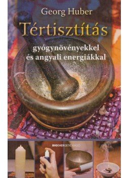 Georg Huber - Tértisztítás, Budapest 2013 antikvár könyv