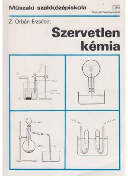Z. Orbán Erzsébet - Szervetlen kémia, Budapest 1997 antikvár könyv