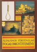Markó László - Általános történelmi fogalomgyűjtemény