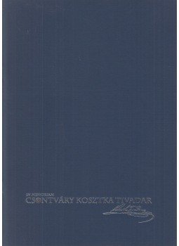 Angyal Mária (szerk.) - In memoriam Csontváry Kosztka Tivadar - a napút festője, Tatabánya 2009 antikvár könyv