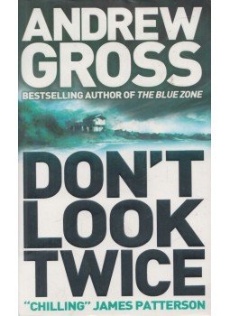Andrew Gross - Don't Look Twice Andrew Gross - Don't Look Twice, London 2009 antikvár könyv