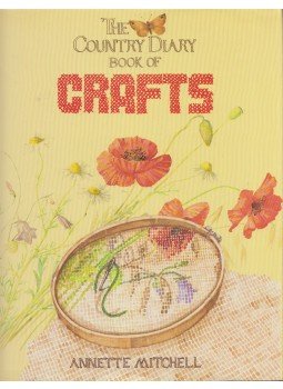 Anette Mitchell - The Country Diary Book of Crafts Anette Mitchell - The Country Diary Book of Crafts, Exeter 1986 antikvár könyv