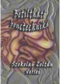 Szokolay Zoltán - Betiltható bonctechnika (dedikált)
