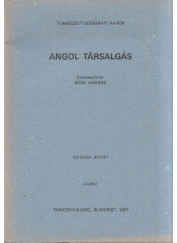 Deák András - Angol társalgás Deák András - Angol társalgás, Budapest 1991 antikvár könyv
