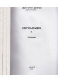 Szendrő Péter - Gépelemek I-III.: Kötések / Támasztások / Hajtások