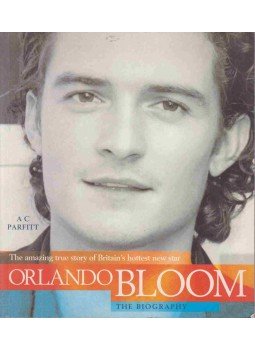 A C Parfitt - The Amazing true story of Britain's hottest new star Orlando Bloom, London 2004 antikvár könyv