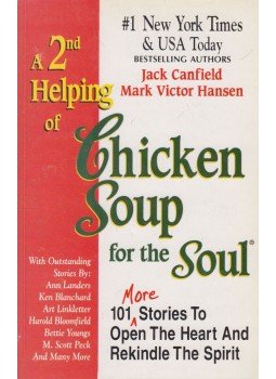 CANFIELD, JACK – HANSEN, MARK VICTOR - A 2nd Helping of Chicken Soup for the Soul CANFIELD, JACK – HANSEN, MARK VICTOR - A 2nd Helping of Chicken Soup for the Soul, Kilpauk 1999 antikvár könyv