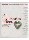 Kevin Roberts - The Lovemarks Effect: Winning in the Consumer Revolution