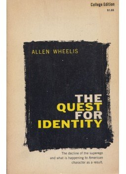 Allen Wheelis - The quest for identity Allen Wheelis - The quest for identity, New York 1958 antikvár könyv