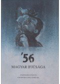 Csizmadia Zoltán,Csizmadia Zoltánné - '56 magyar ifjúsága