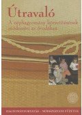 Benedek Krisztina,Sándor Ildikó - Útravaló