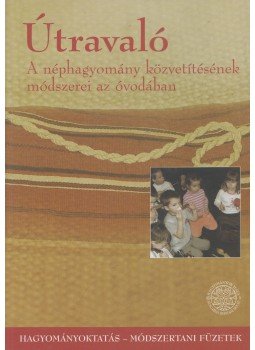 Benedek Krisztina, Sándor Ildikó - Útravaló Benedek Krisztina, Sándor Ildikó - Útravaló, Budapest 2006 antikvár könyv
