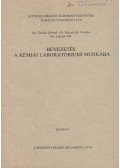Dr. Torkos Kornél,Dr. Meszticzky Aranka,Dr. Császár Pál - Bevezetés a kémiai laboratóriumi munkába