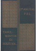 Angyal Pál - Tanulmányok és beszédek a szociológia és büntetőjog köréből