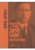 Antal Attila - Világalkotó elemek Áprily Lajos költészetében