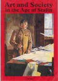 Péter György,Turai Hedvig - Art and Society in the Age of Stalin