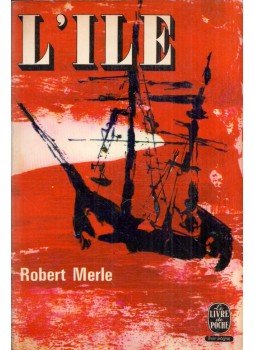 Robert Merle - L'ile Robert Merle - L'ile, Paris 1971 antikvár könyv