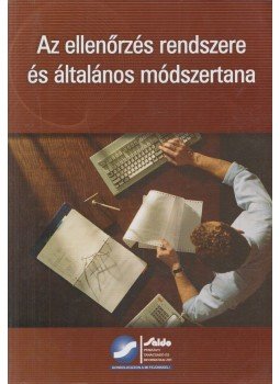 Vörös László - Az ellenőrzés rendszere és általános módszertana, Budapest 2008 antikvár könyv