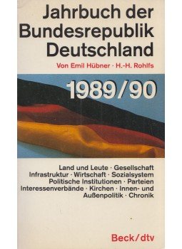 Emil Hübner, Horst-Hennek Rohlfs - Jahrbuch der Bundesrepublik Deutschland 1989/1990, München 1989 antikvár könyv