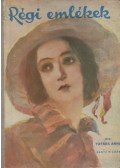 Tutsek Anna - Régi emlékek