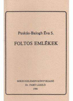 Puskás-Balogh Éva S. - Foltos emlékek (dedikált), San Francisco 1986 antikvár könyv