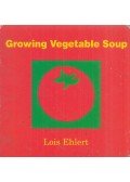 Lois Ehlert - Growing Vegetable Soup