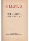 Szabó Lőrinc - Örök barátaink