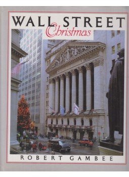 Gambee, Robert - Wall Street Christmas (aláírt), New York-London 1990 antikvár könyv