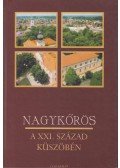 Novák László - Nagykőrös a XXI. század küszöbén