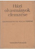 Dr. Kolta Ferenc - Házi olvasmányok elemzése