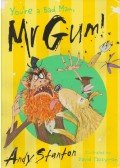 Andy Stanton - You're a Bad Man, Mr Gum!