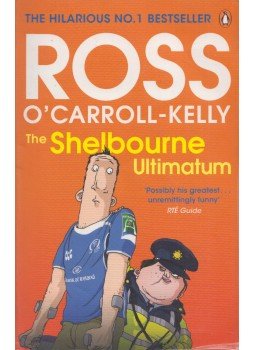 Ross O'Carroll-Kelly, Paul Howard - The Shelbourne Ultimatum, London 2013 antikvár könyv