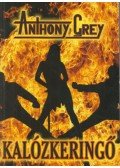 Anthony Grey - Kalózkeringő (Dedikált)