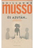 Guillaume Musso - És azután...